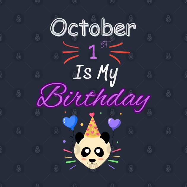 Octobre 1 st is my birthday by Oasis Designs