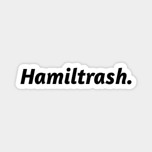 Hamiltrash. Magnet