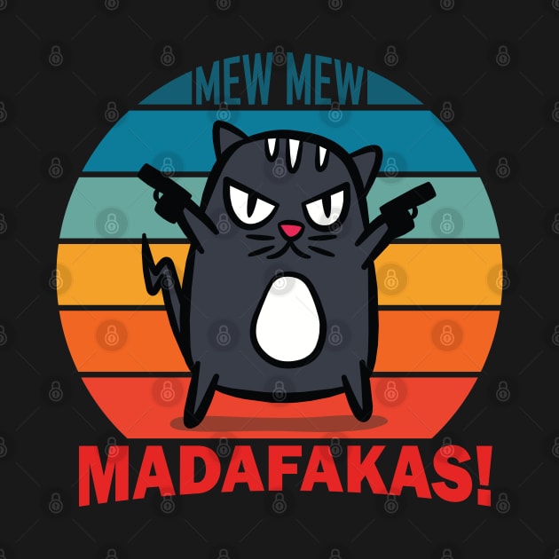 pew pew madafakas vintage funny crazy cat owners by teestaan