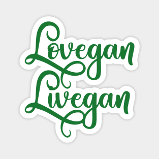 Vegan Gift - Love Vegan, Live Vegan Magnet