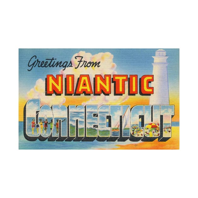 Greetings from Niantic, Connecticut - Vintage Large Letter Postcard by Naves