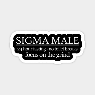 Sigma Male grindset Magnet