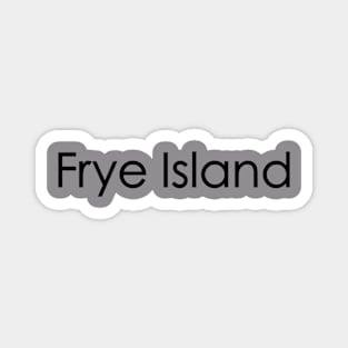 Frye Island Magnet