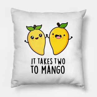 It Takes Two To Mango Cute Dancing Fruit Pun Pillow