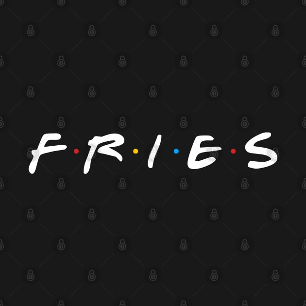 Fries by tdedace