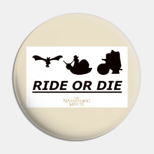 NM Ride or Die BG Pin