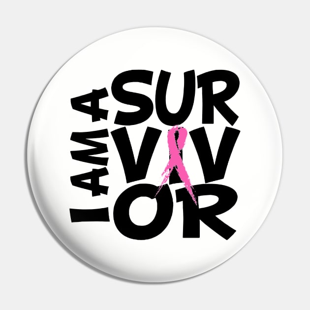 I am a Survivor with Pink Ribbon Pin by MonarchGraphics