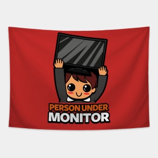 Person Under Monitor Funny Kawaii Literal Joke Gift For Techies Geek Tapestry