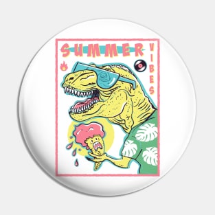 Summer Vibes T Rex Pin