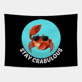 Stay Crabulous | Crab Pun Tapestry