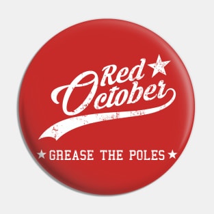 Phillies Fans Red October Grease The Poles Pin