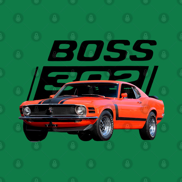 Discover 1970 Ford Boss Mustang on back - Boss Mustang - T-Shirt