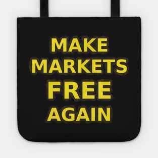 Make Markets Free Again - Ancap colors Tote