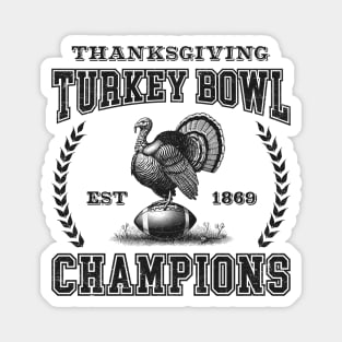 Turkey Bowl Champions - Funny American Football Thanksgiving Magnet