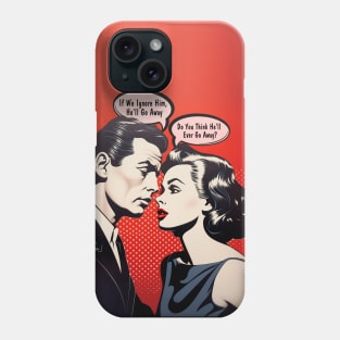 Pop Art Couple: Do You Think He'll Ever Go Away?  on a Dark Background Phone Case