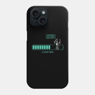 You shall not pass! Phone Case