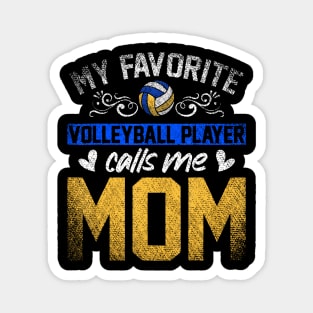 Sport My Favorite Volleyball Player Calls Me Mom Volleyball Magnet