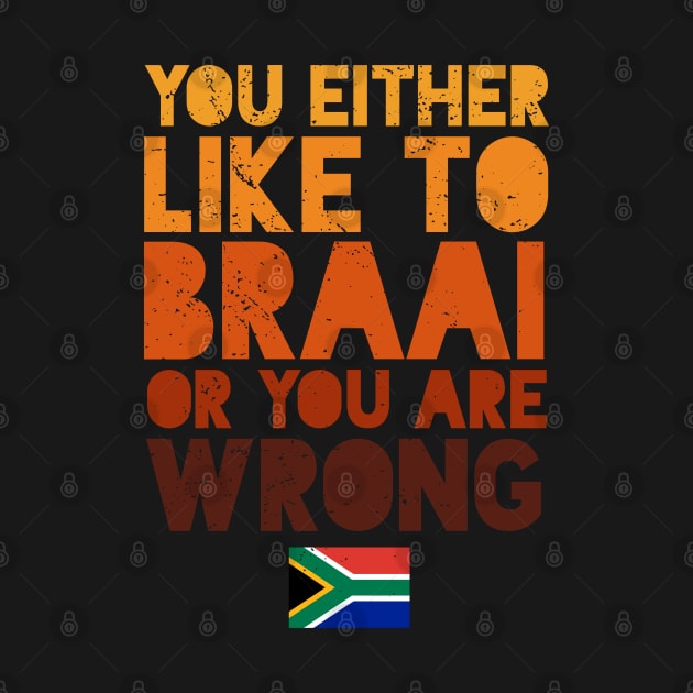 Like To Braai Joke South Africa by BraaiNinja