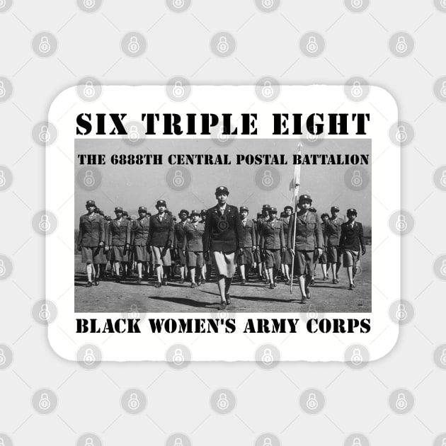 6888 Six Triple Eight Battalion - 2 Magnet by UrbanLifeApparel