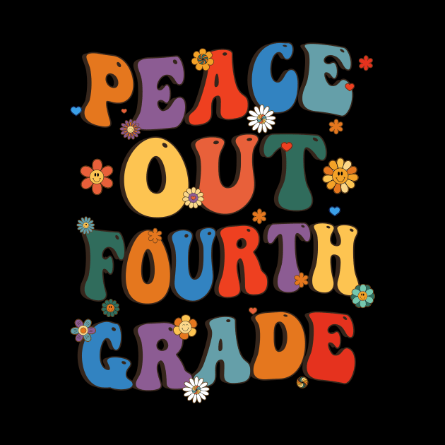 Peace Out Fourth Grade Cute Groovy Last Day of 4th Grade by marisamegan8av