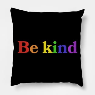 Be Kind Rainbow Design Pillow