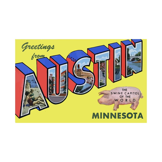 Greetings from Austin, Minnesota - Swine Capital of the World: Vintage Large Letter Postcard by Naves