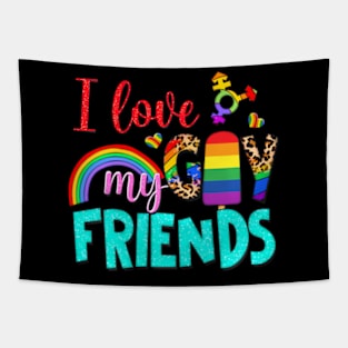 I Love My Gay Friends  Pride LGBTQ Tapestry