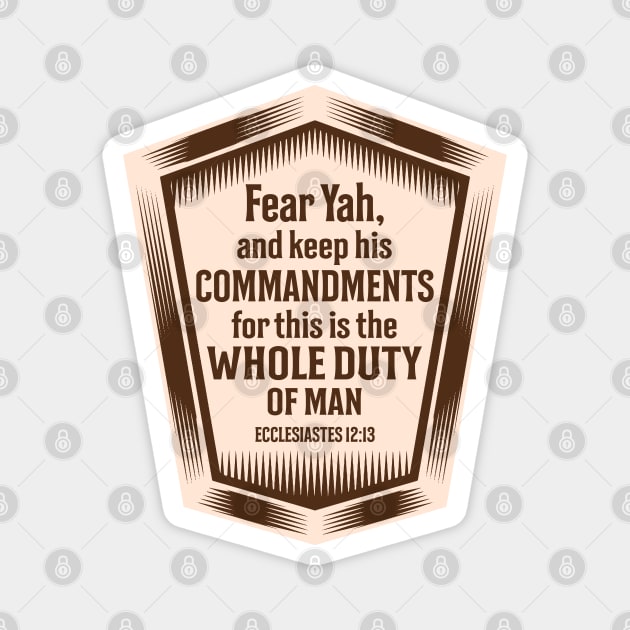 Fear Yah and Keep His Commandments Magnet by erock