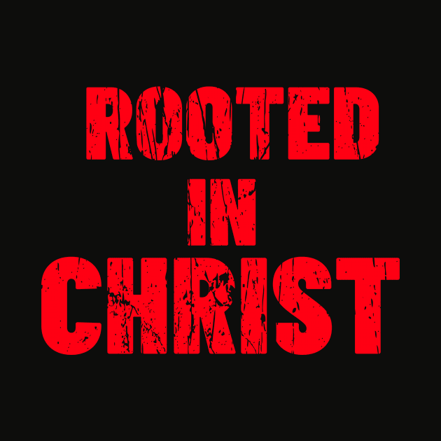 ROOTED IN CHRIST by Cult Classics