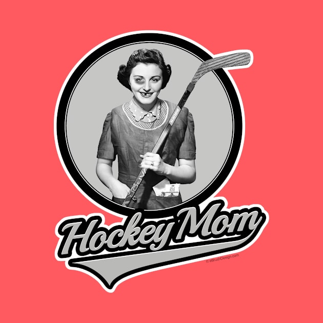 Hockey Mom by eBrushDesign
