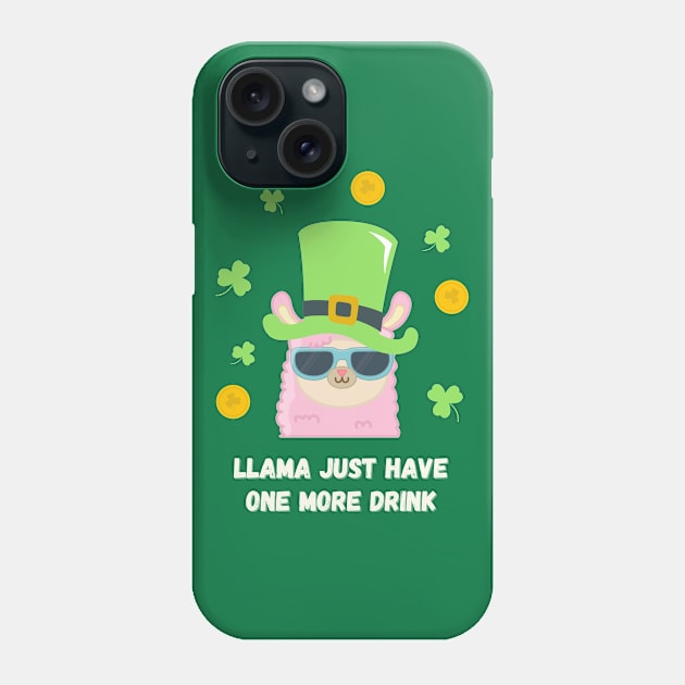 Llama Just Have One More Drink St. Patrick's Day Phone Case by Craftee Designs