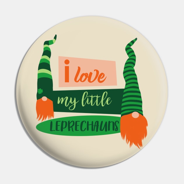 I love my little leprechauns Pin by Mimie20