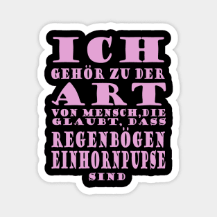 Regenbogen Einhorn lustiger Mädchen Spruch Magnet