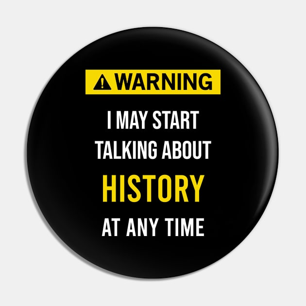 Warning History Pin by flaskoverhand