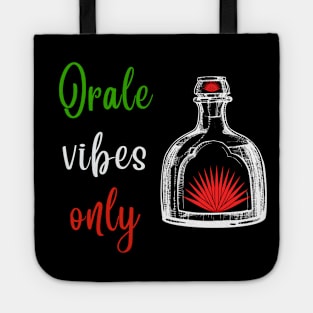 Orale Vibes Tequila & Red Agave Cinco De Mayo Tote