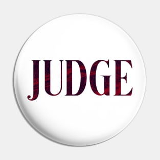 Judge - Simple Typography Style Pin