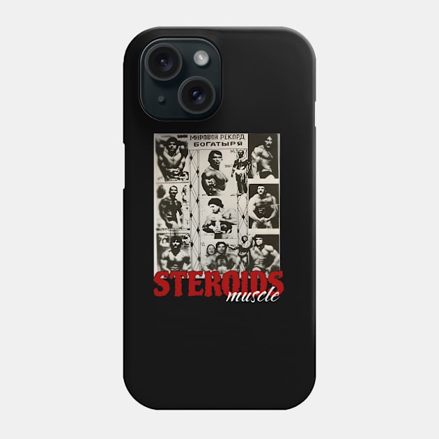 Steroids Muscle Phone Case by linenativ