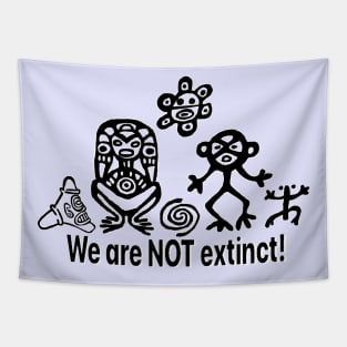 We are not extinct Tapestry