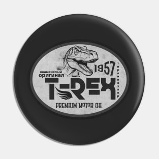 T-Rex Vintage Motor Oil BW Pin