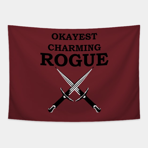 OKAYEST CHARMING ROGUE 5E RPG Class Tapestry by rayrayray90