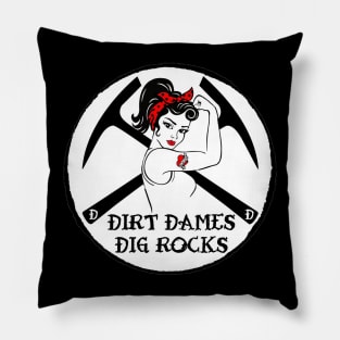 Dirt Dames Dig Rocks - Rockhound, Geology, Fossils, Paleontology Pillow