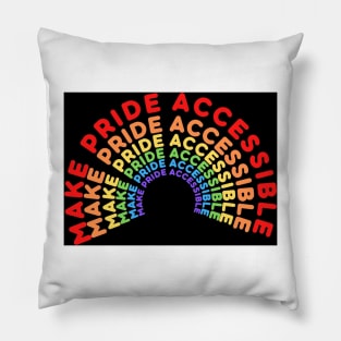 Make pride accessible Pillow