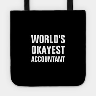 World's Okayest Accountant Tote