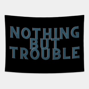 weird blue Nothing But Trouble Tapestry