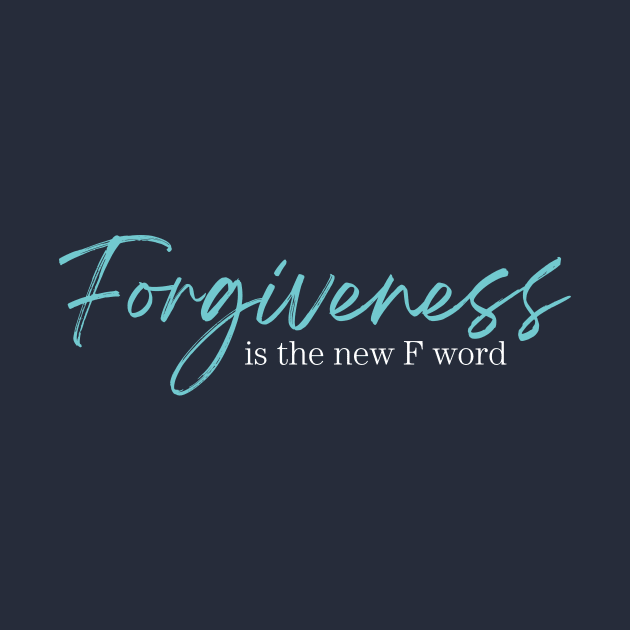 Forgiveness is the new F word by Heal for Real Shop