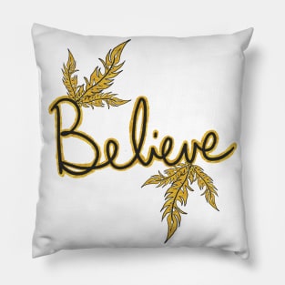 Believe Pillow