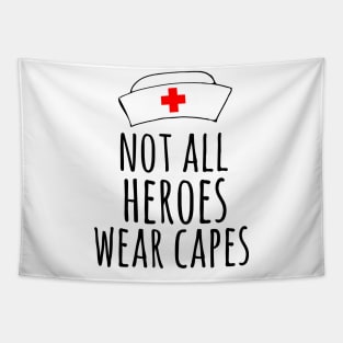 nurse superhero, not all heroes wear capes Tapestry