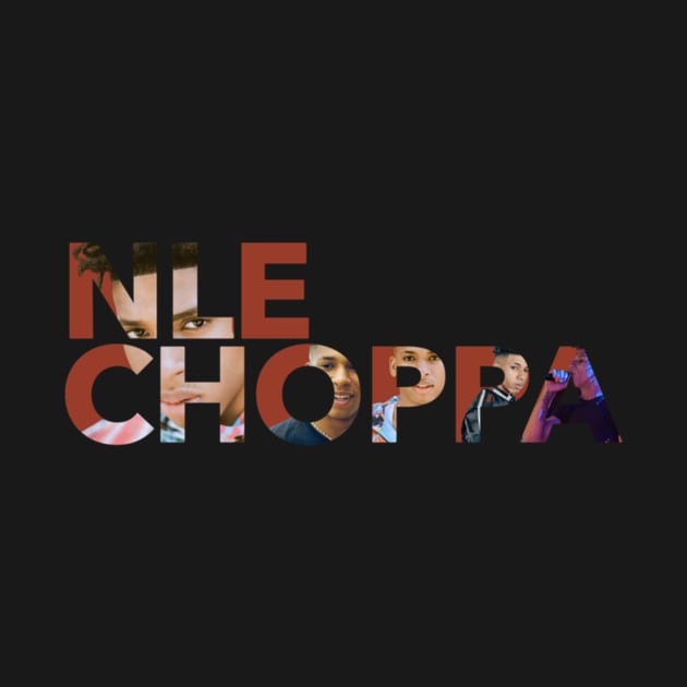 NLE Choppa by jhalfacrelange