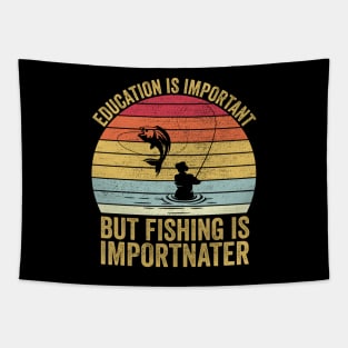 Education Is Important But Fishing Is Importanter Tapestry