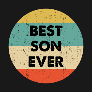 Best Son Ever design T-Shirt